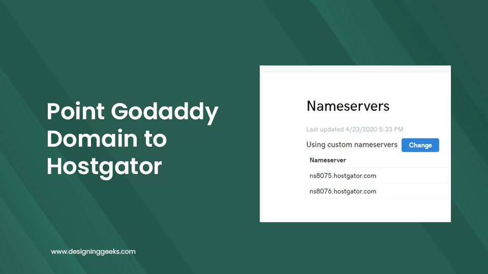 How to connect Godaddy Domain Name to Hostgator Hosting Server